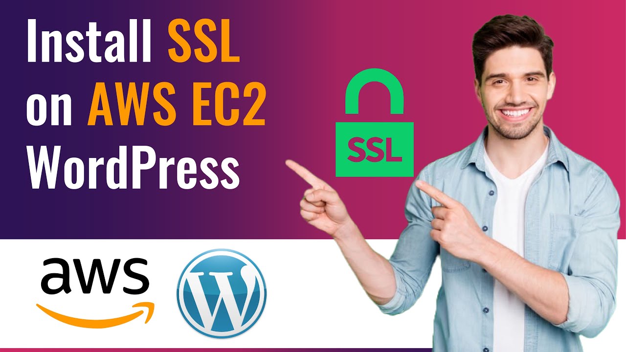Install SSL on AWS EC2 WordPress 2026 and Connect domain with the AWS EC2 Server