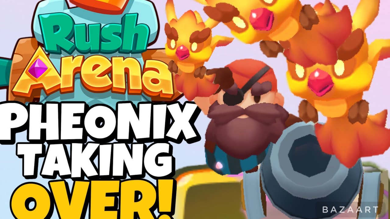 PHEONIX IS TAKING OVER !!! Rush ARENA
