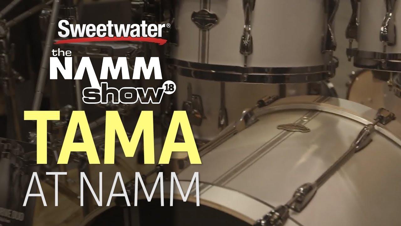 TAMA 2018 Drum Lineup at Winter NAMM 2018