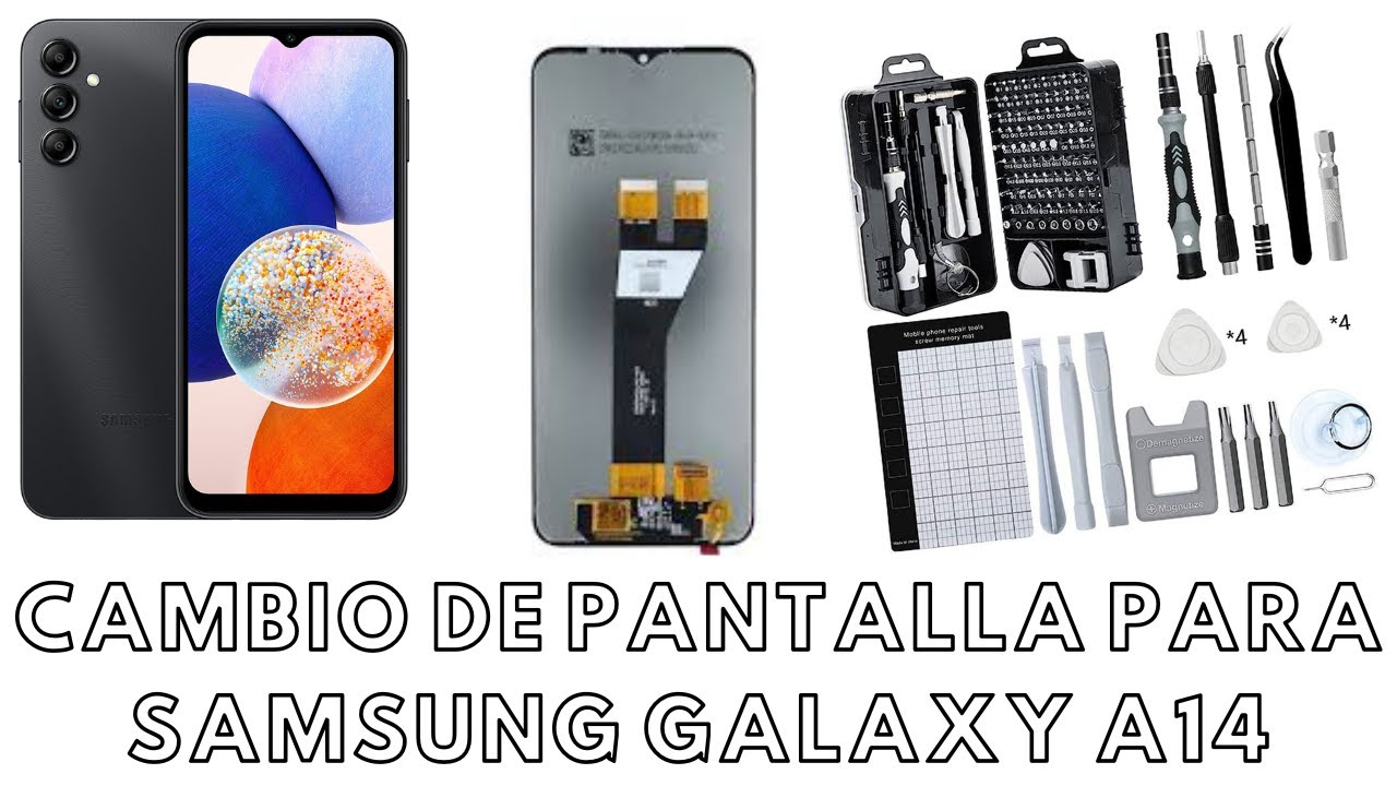 CAMBIO DE PANTALLA para SAMSUNG GALAXY A14