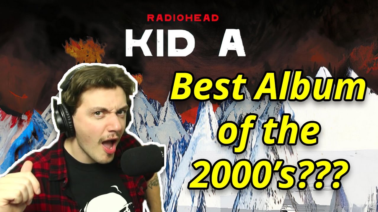 Is Kid A by Radiohead the BEST ALBUM of the 2000's? | FULL ALBUM REACTION