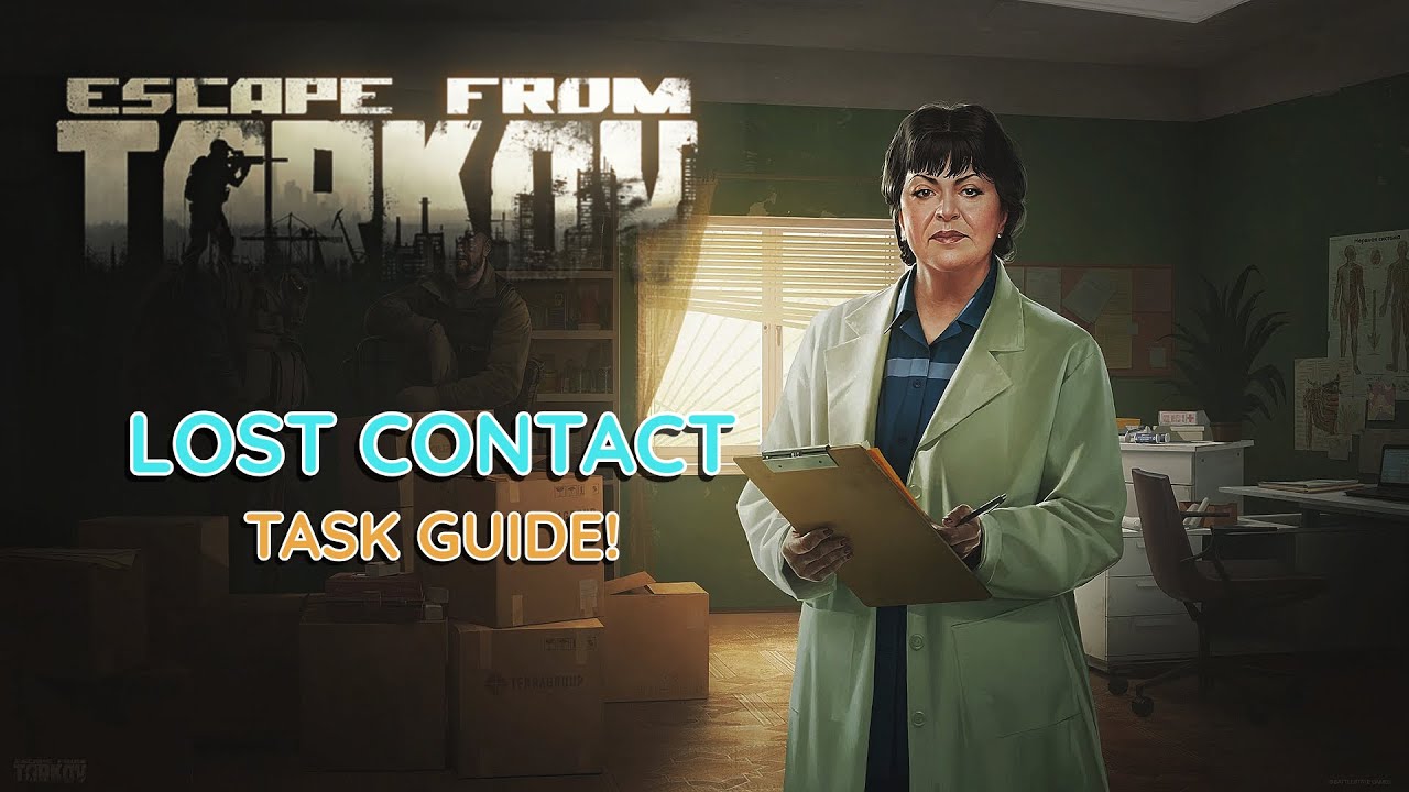 LOST CONTACT (Task Guide) - Escape From Tarkov