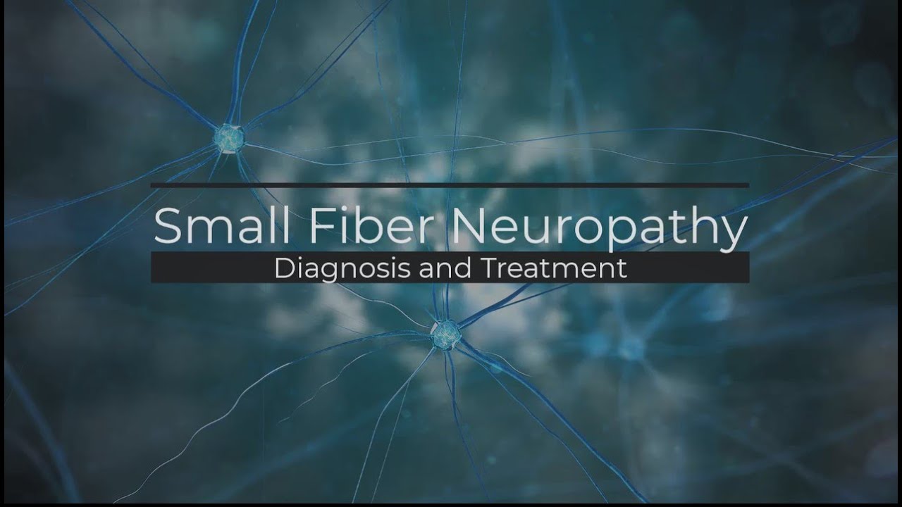 Small Fiber Neuropathy