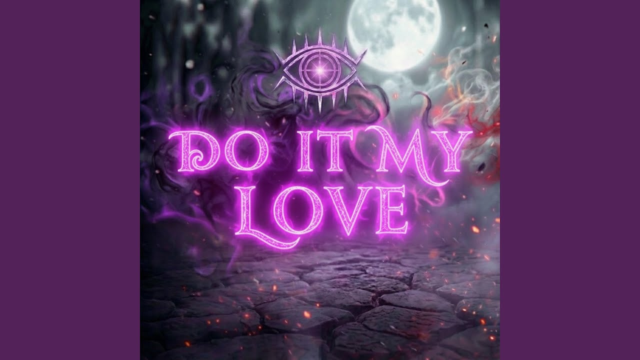 Do it, my love