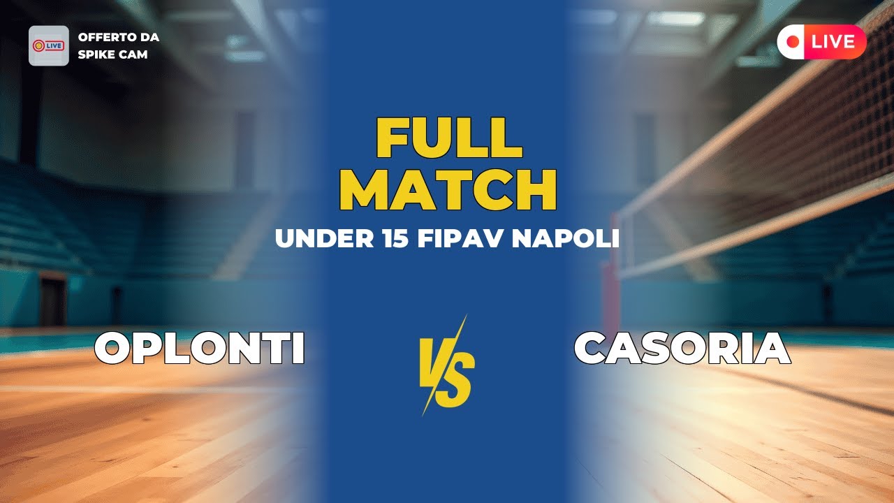 Oplonti vs Casoria | Under 15 Fipav Napoli