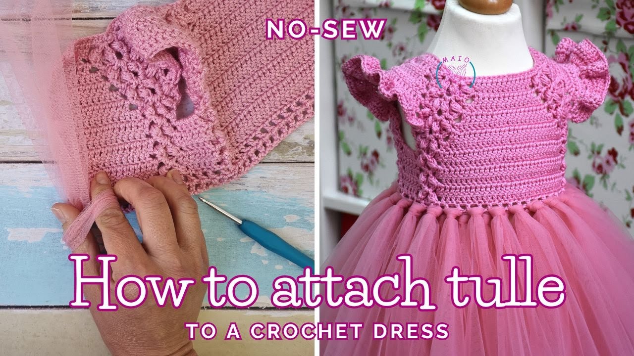 How to attach tulle to a crochet dress