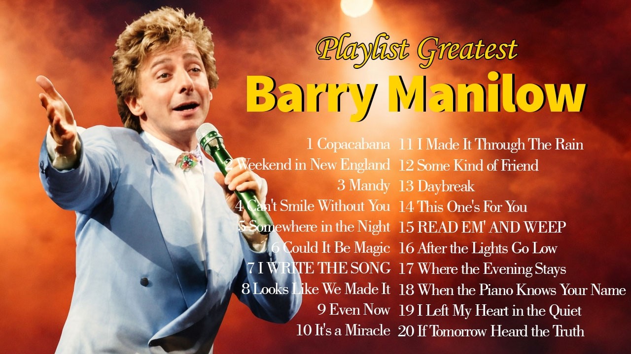 Barry Manilow Love Songs. The Most Romantic Hits of Barry Manilow. 💘