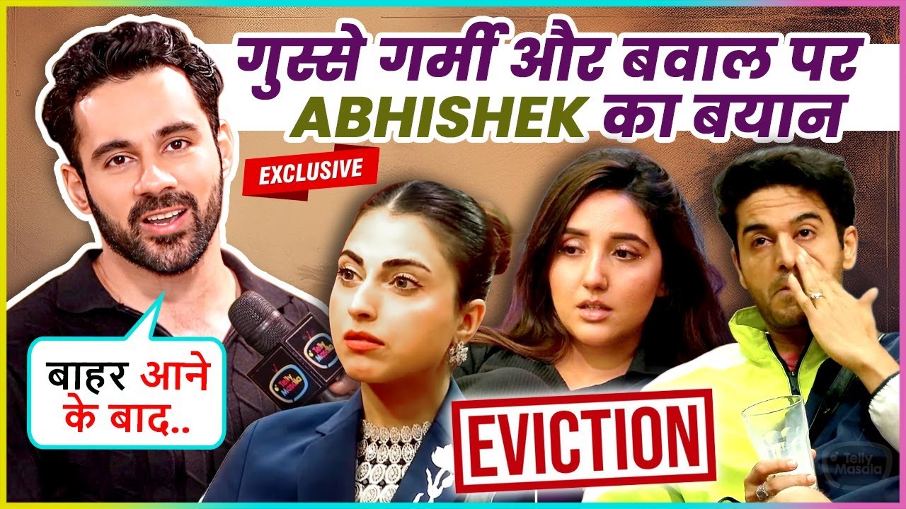 Abhishek Bajaj On Aggression, Fights, Dating Rumours, Bond With Ashnoor-Gaurav Says Badtamizi Jo....