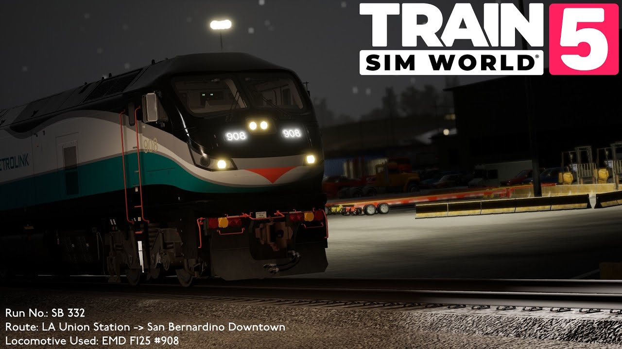 Train Sim World 5 - SB 332 LA Union Station &rarr; San Bernardino-Downtown (Part 2) (EMD F125)