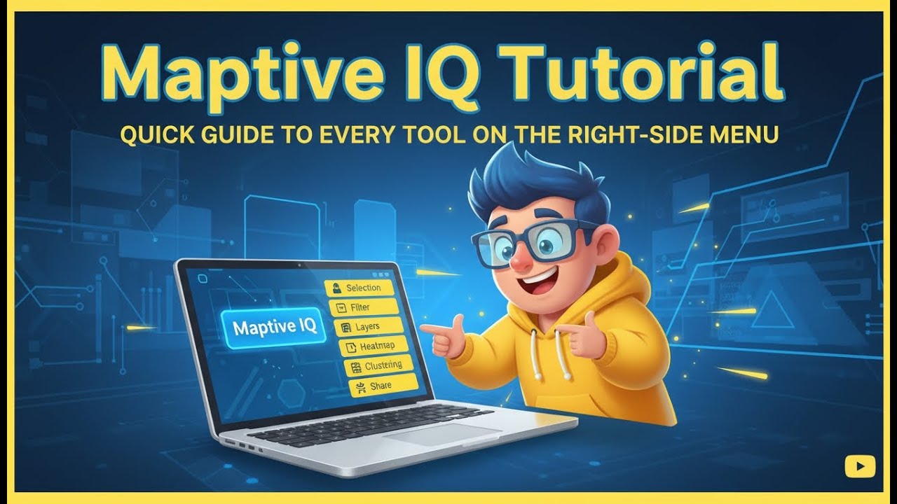 Maptive IQ Tutorial: Quick Guide to Every Tool on the Right-Side Menu