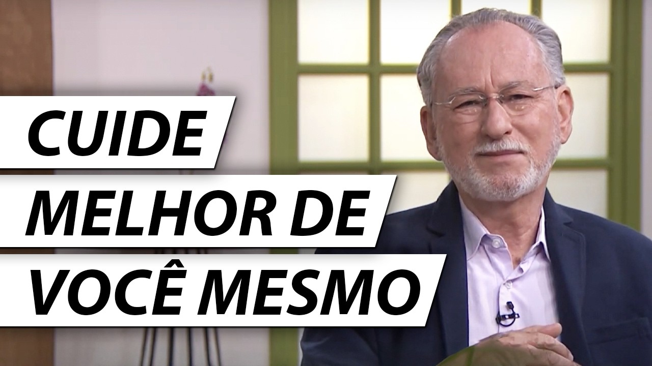 APRENDA A CUIDAR MAIS DE VOCÊ | Mente, Corpo e Espírito - Dr. Cesar Vasconcellos Psiquiatra