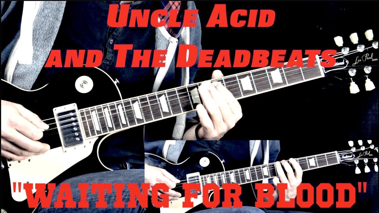 Uncle Acid and The Deadbeats - 