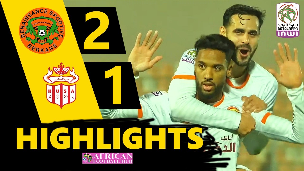 RS Berkane vs Hassania Agadir Highlights 🔥 Morocco Botola Pro 2025/2026