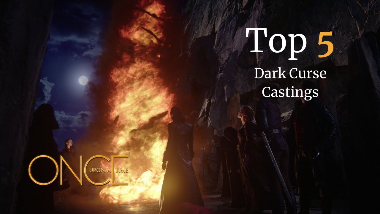 Top 5 Dark Curse Castings | Once Upon a Time