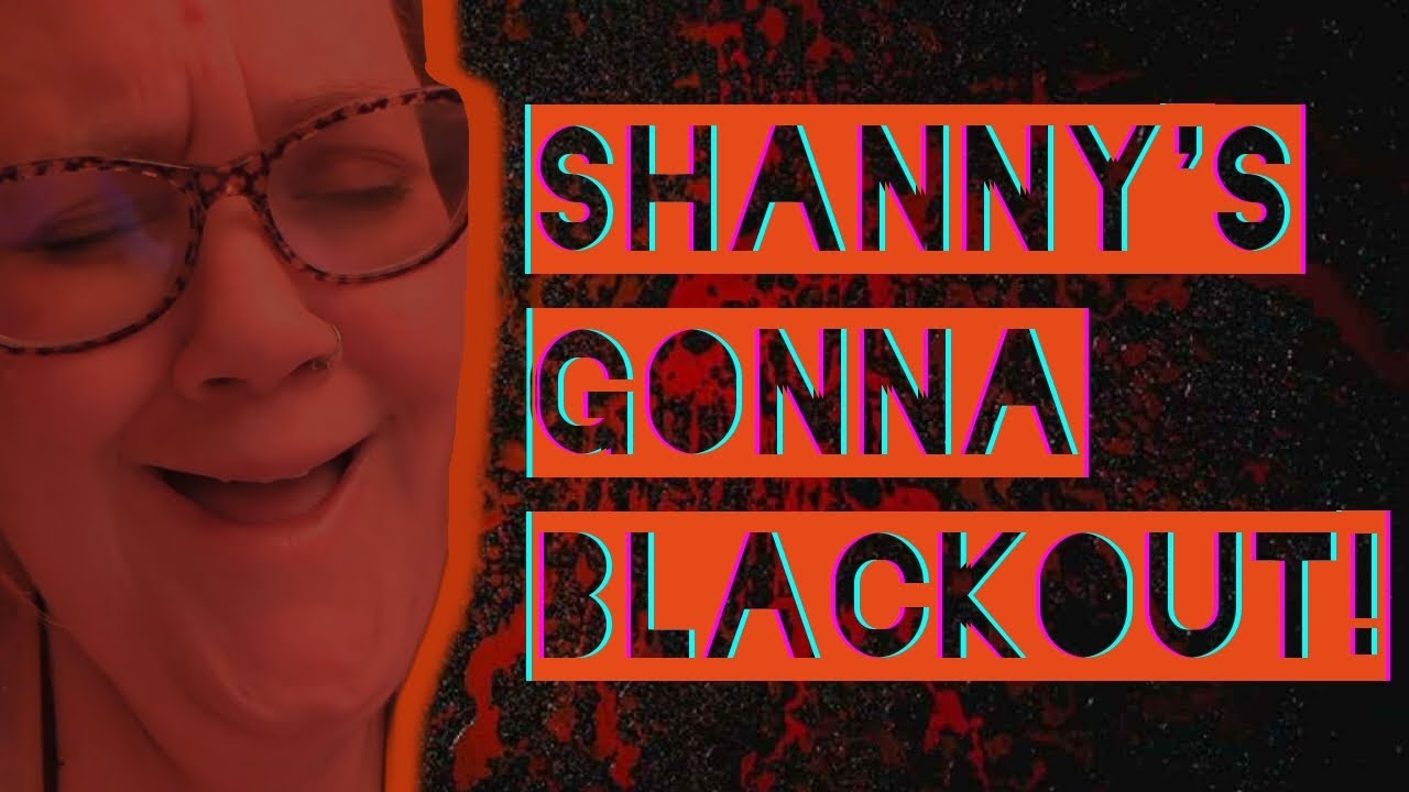 SHANNY IS GONNA BLACKOUT! #commentary #drama #lolcows #shannyforchrist #podcast