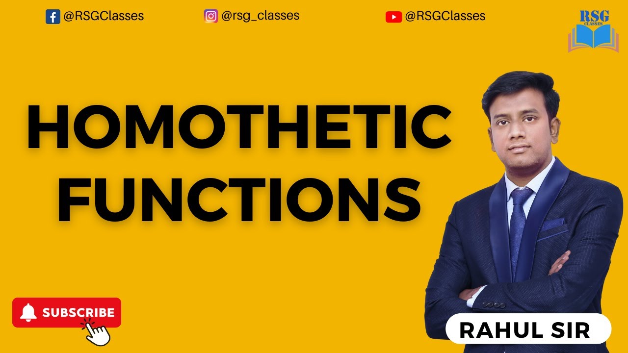 Homothetic Function|| Examples of Homothetic Function | Monotonic transformation  || RSG Classes  ||