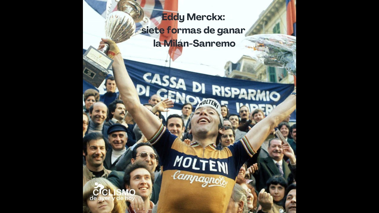 Eddy Merckx: siete formas de ganar la Milán-Sanremo