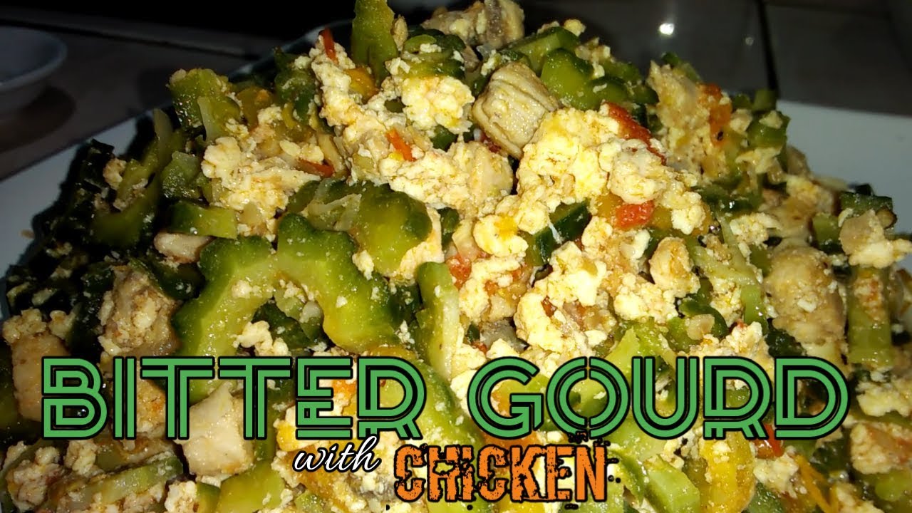 bitter gourd with chicken -ginisang ampalaya