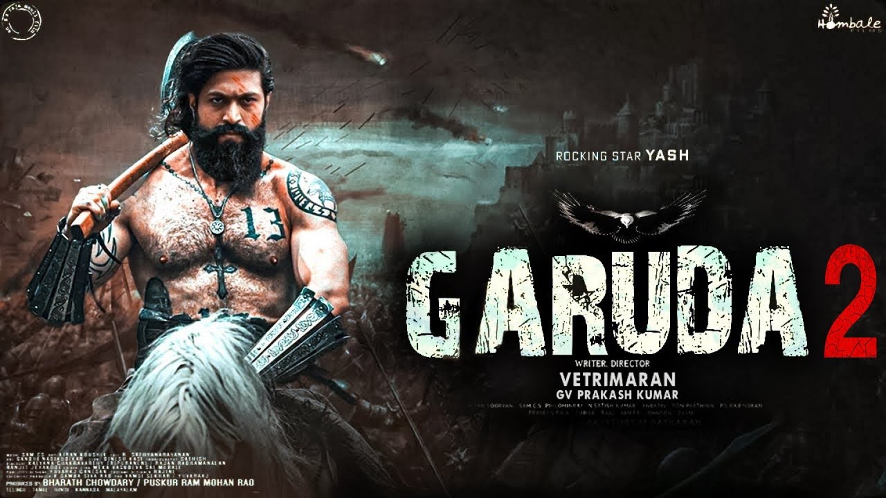 GARUDA 2 Full Movie | Rocking Star Yash | New South Movies Dubbed in Hindi 2025 Full