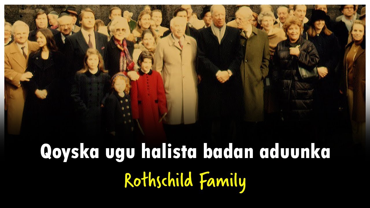Rotschild | Hogaannka Maasooniyiinta | Qoyska ugu hantida badan aduunka