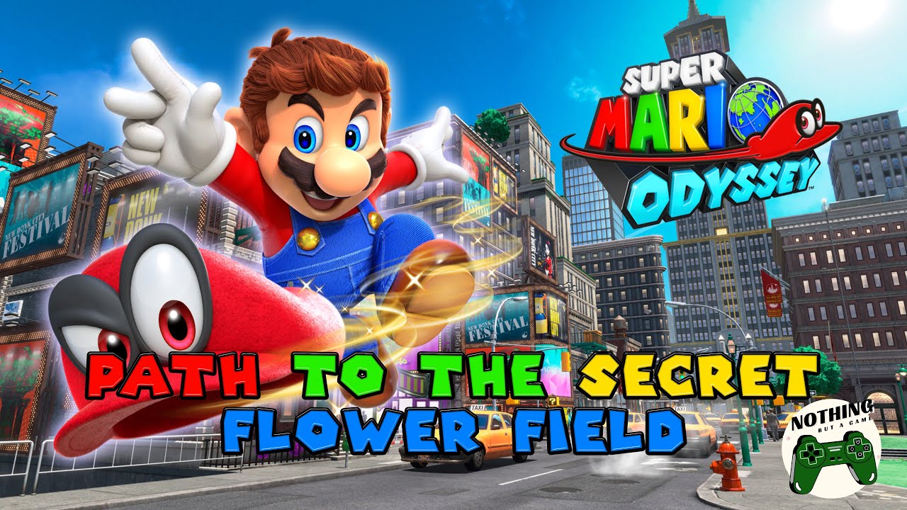 Path to the Secret Flower Field -  Super Mario Odyssey Walkthrough