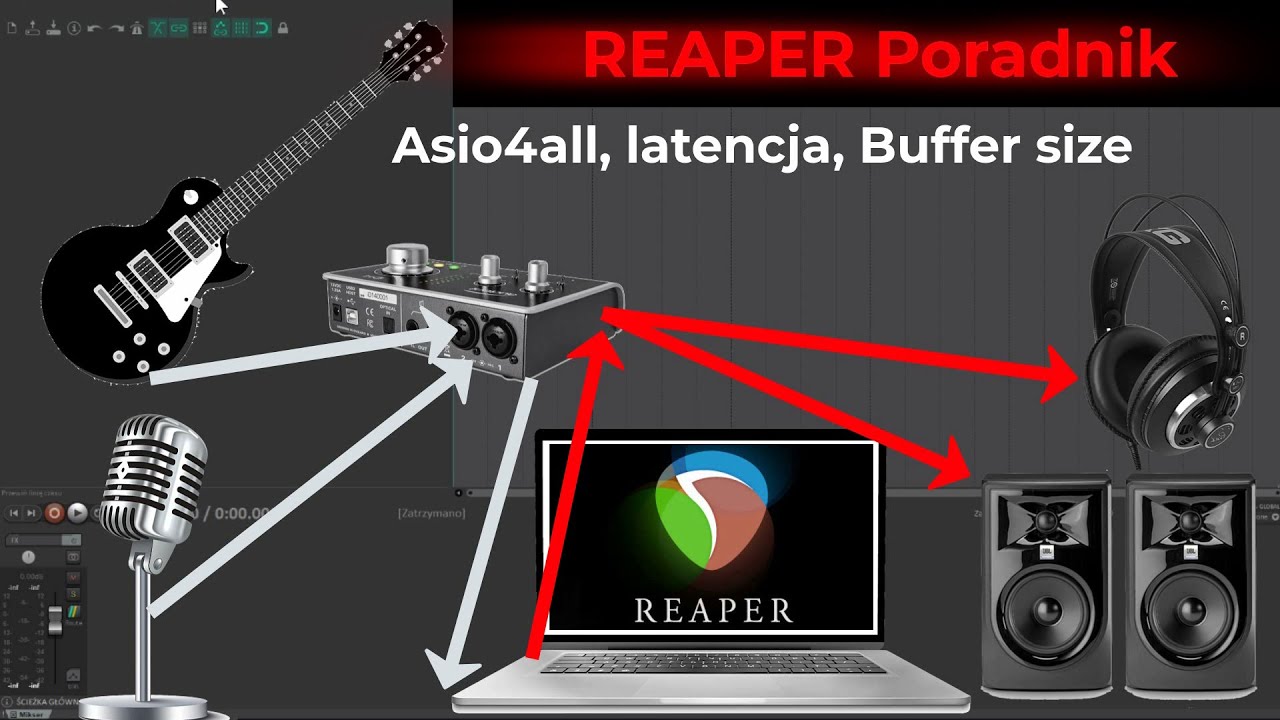 Twórz Muzykę! #2 REAPER -konfiguracja ASIO4ALL, BufferSize, latencja