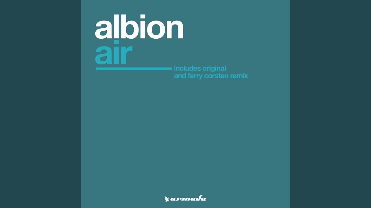Air (Ferry Corsten's Open Air Remix)