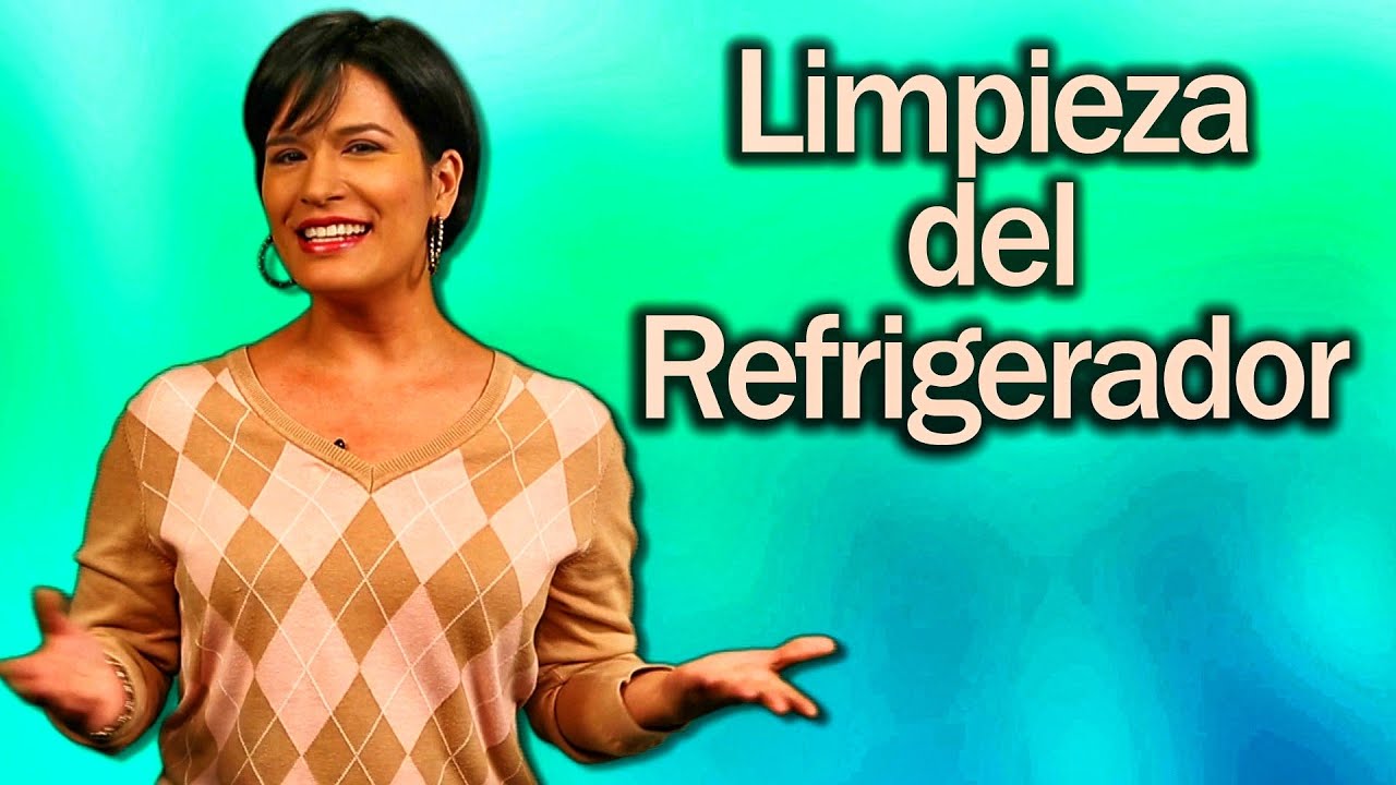 &iquest; Como limpiar la nevera o refrigerador ? Tips del Hogar - DIY