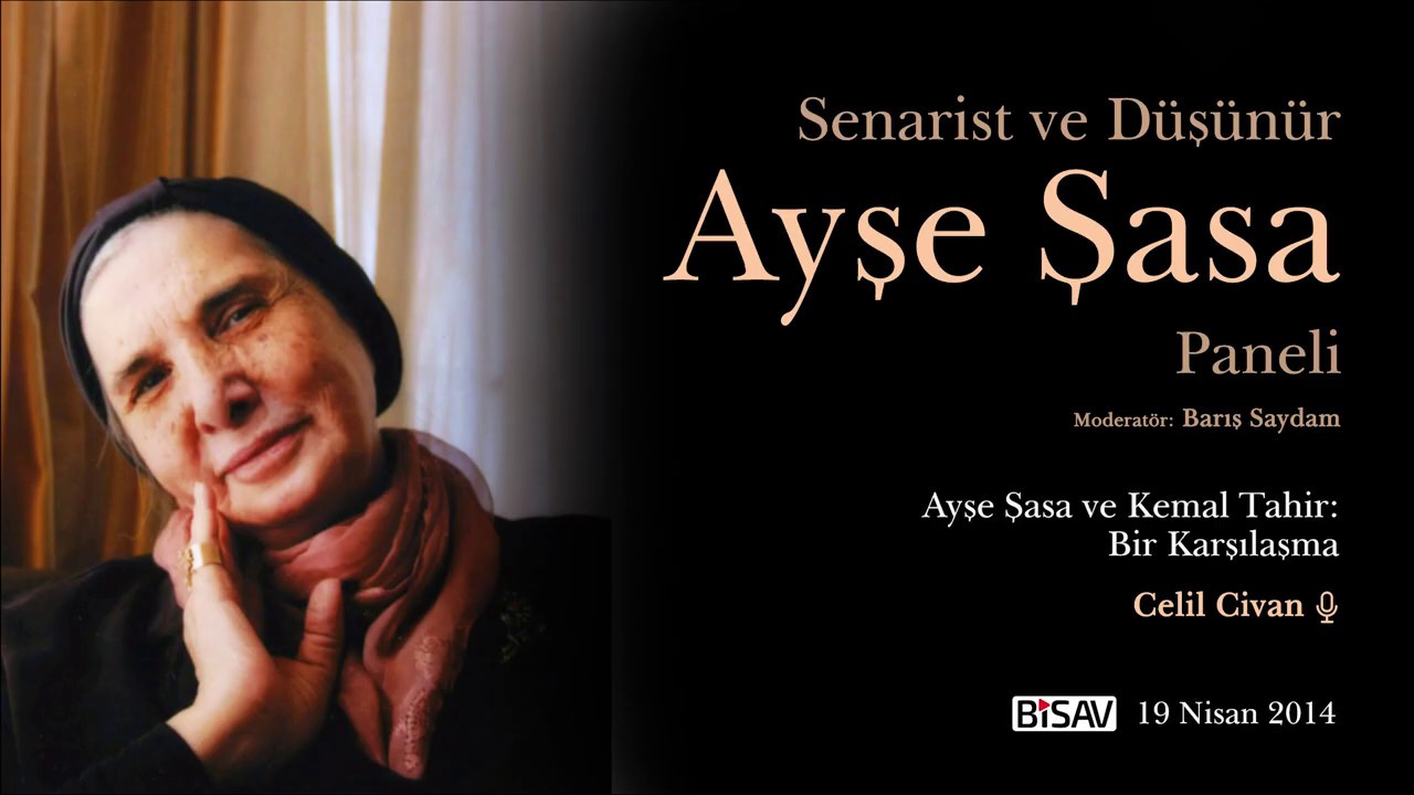 Ayşe Şasa ve Kemal Tahir: Bir Karşılaşma | Celil Civan