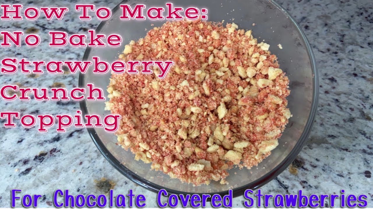 How To: No Bake Strawberry Crunch Topping | I Am Fee Tv