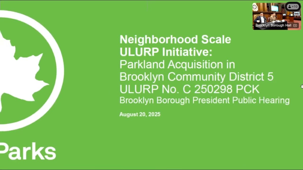 Brooklyn Borough Uniform Land Use Review Procedure, ULURP Hearing, August 20, 2025