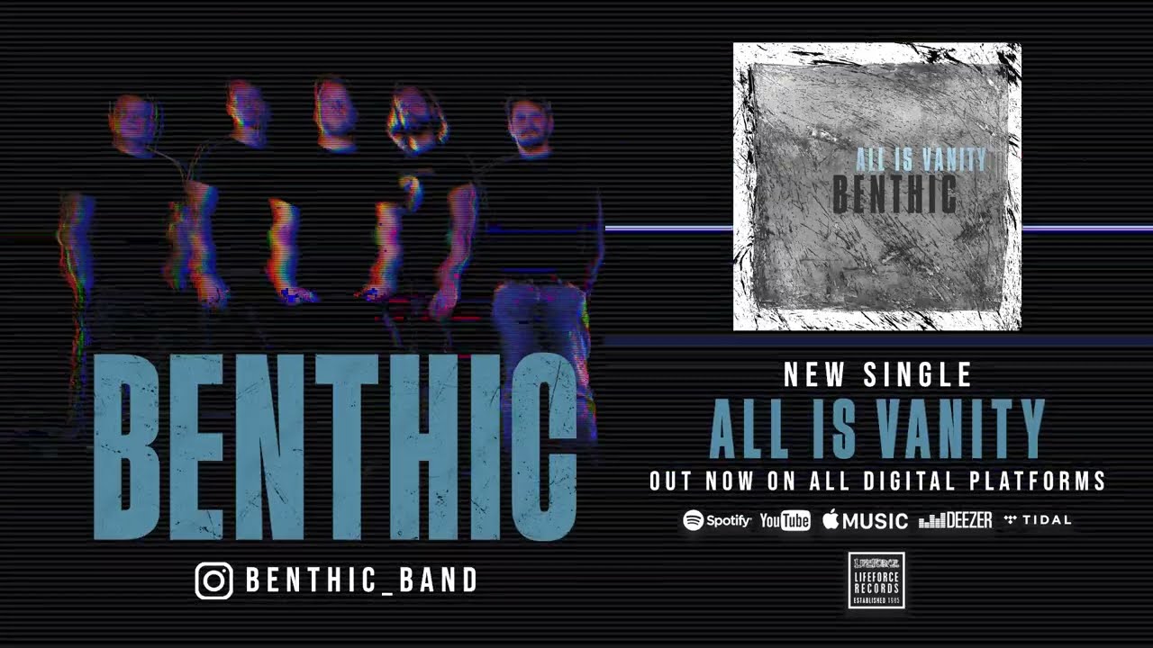 BENTHIC - All Is Vanity (official audio)