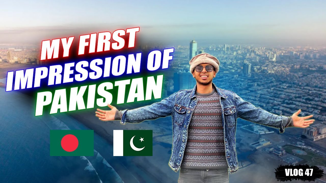 Bangladeshi vlogger FIRST TIME in Pakistan 🇵🇰 | Vlog 47
