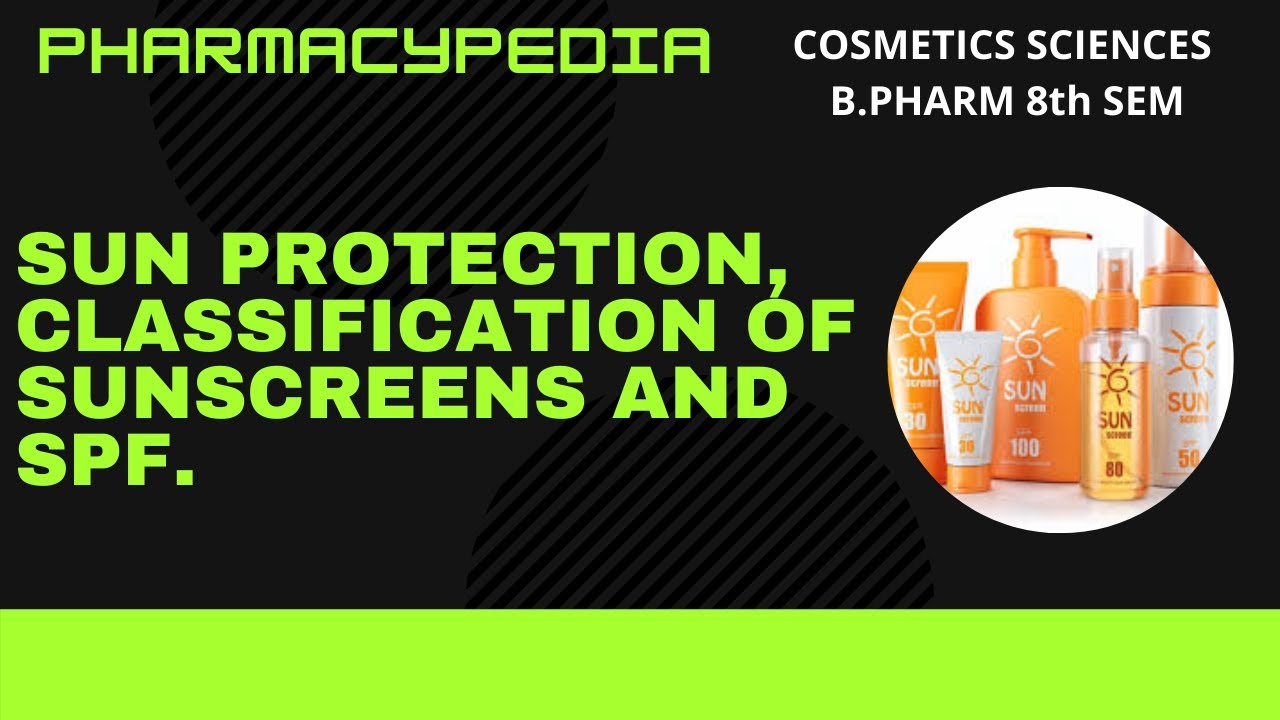 ФАКТОР ЗАЩИТЫ ОТ СОЛНЦА | КЛАССИФИКАЦИЯ СОЛНЦЕЗАЩИТНЫХ СРЕДСТВ И SPF | КОСМЕТИЧЕСКИЕ НАУКИ | BP80...