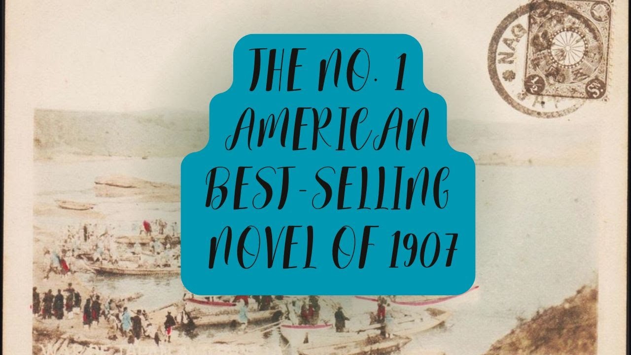 The No.1 American Best-Seller of 1907