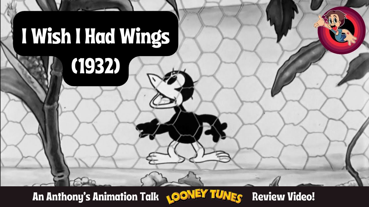 I Wish I Had Wings (1932) Review: Exploring Another Early Merrie Melodie!