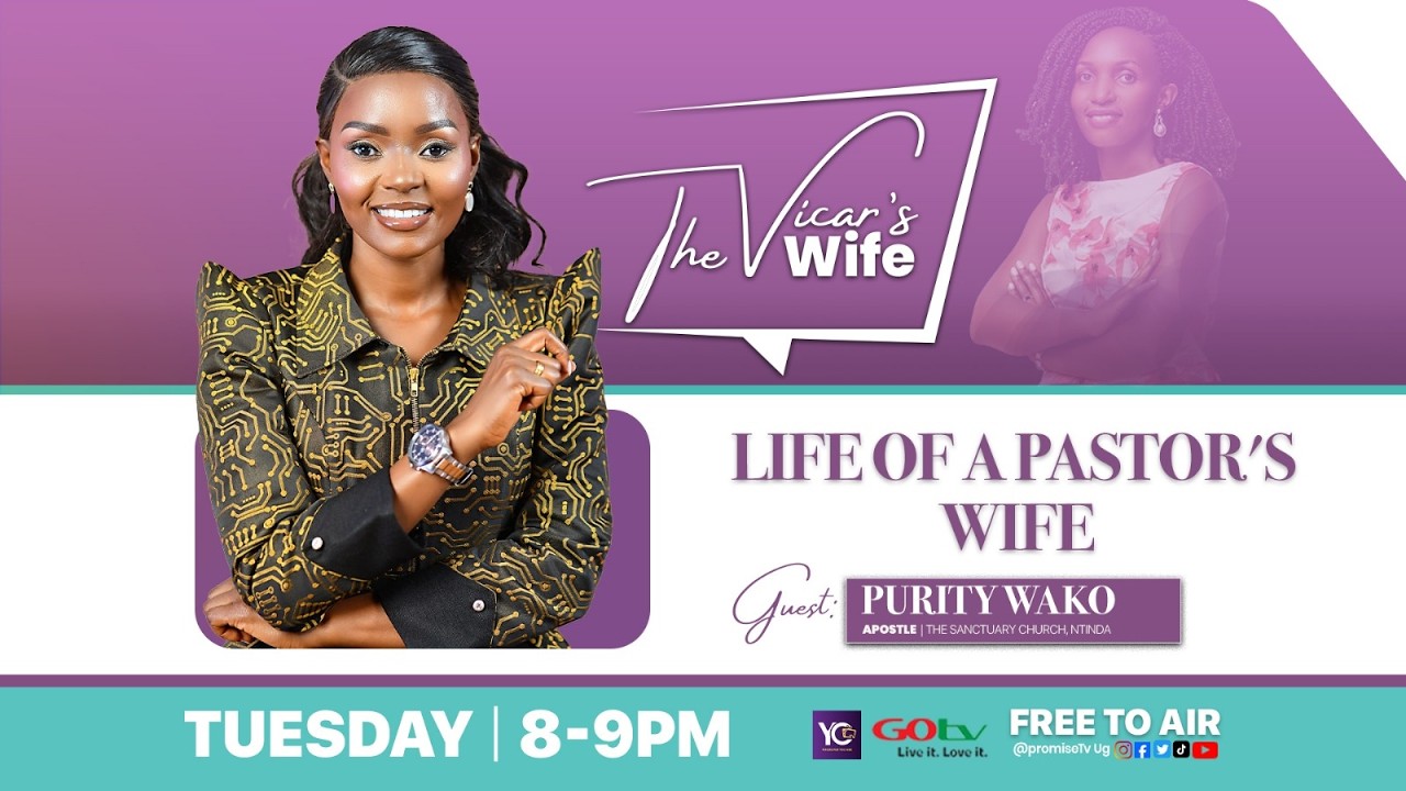 The Vicar's Wife | Life Behind The Pulpit - Ep 13 With Ap  Purity Wako
