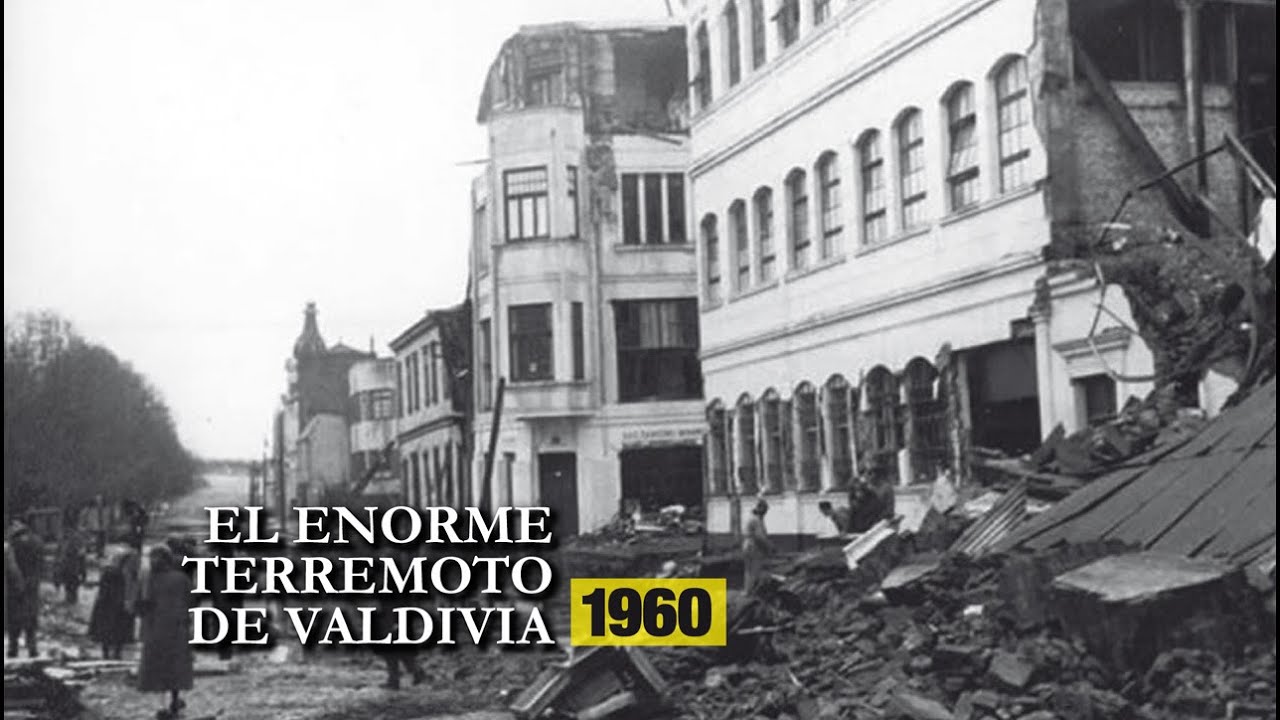 El enorme Terremoto de Valdivia en 1960