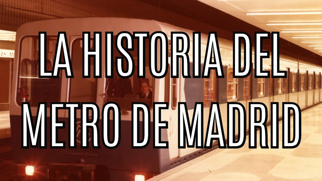 La historia del metro de Madrid | Una de las redes de metro mas grandes del mundo.