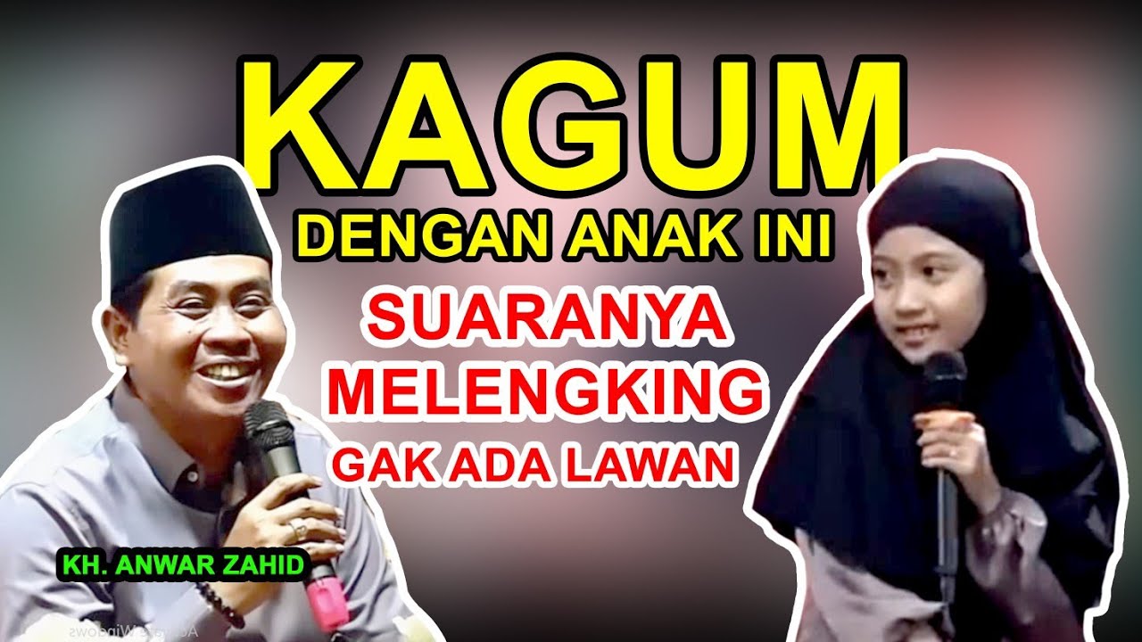 luar biasa anak ini, calon santri abah anza (kh. anwar zahid)