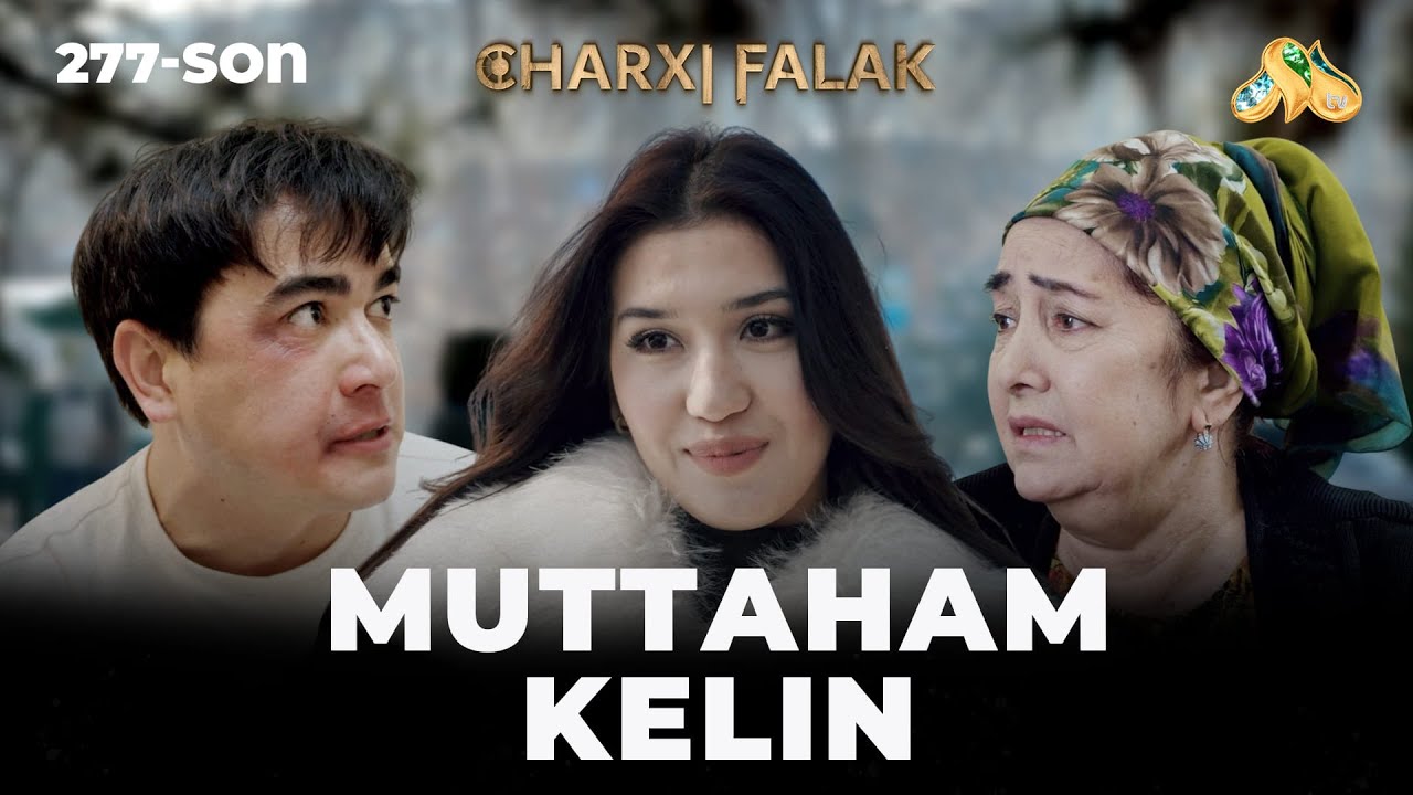 Muttaham kelin... Charxi falak
