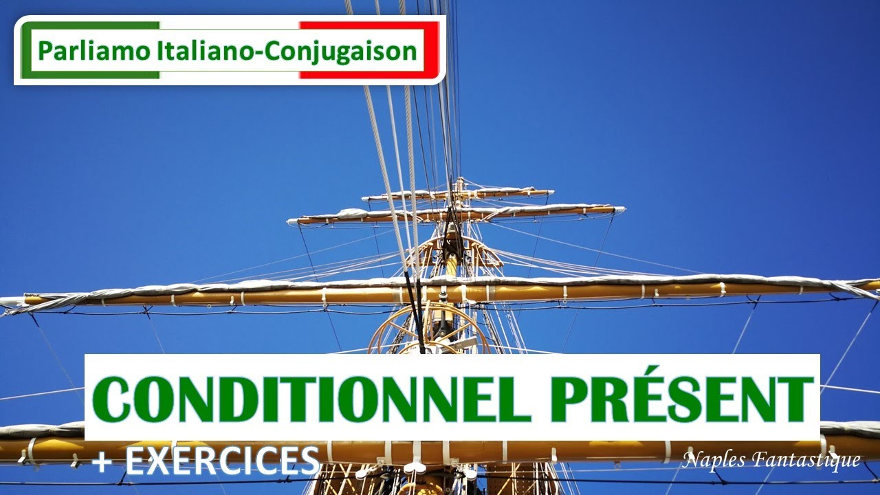 CONDITIONNEL PRESENT EN ITALIEN | CONDIZIONALE PRESENTE  + exercices ✅