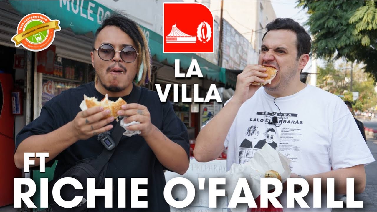 TOUR GASTRONÓMICO METRO LA VILLA FT RICARDO O’FARRILL - Lalo Elizarrarás
