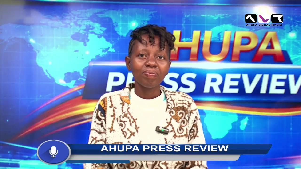 🛑AHUPA PRESS REVIEW