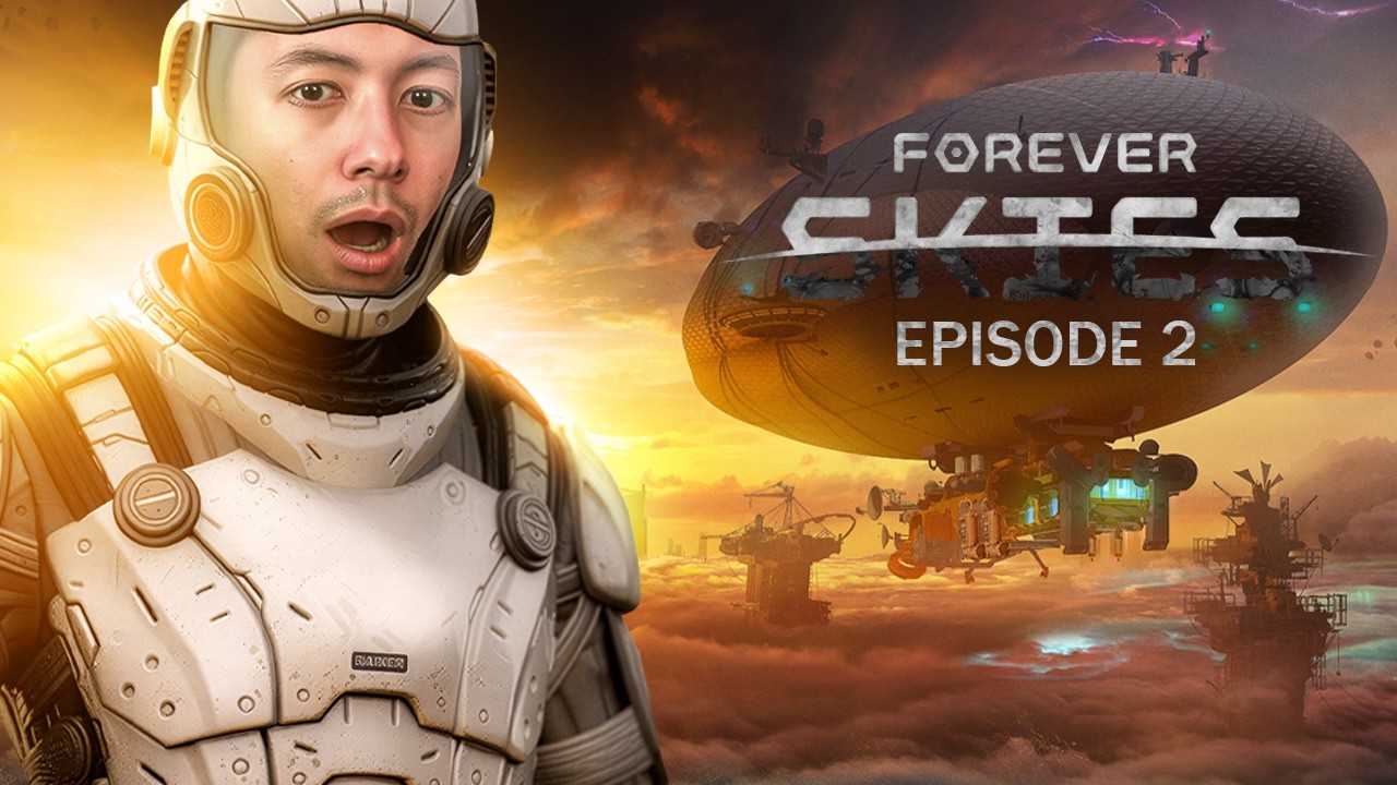 UNE EXPLORATION STRATÉGIQUE ! ► FOREVER SKIES #2