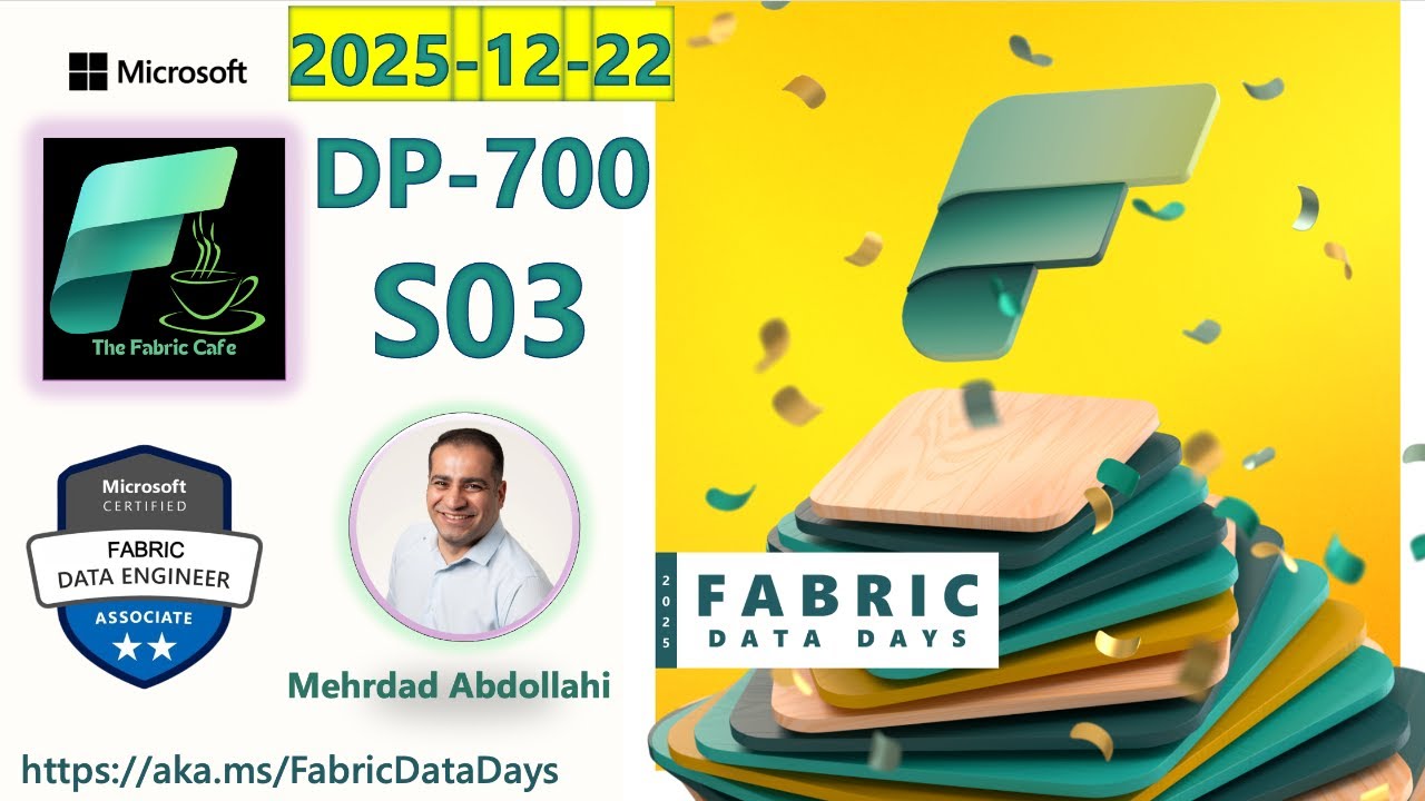 Session 3 – DP-700 Study Group - The Fabric Café