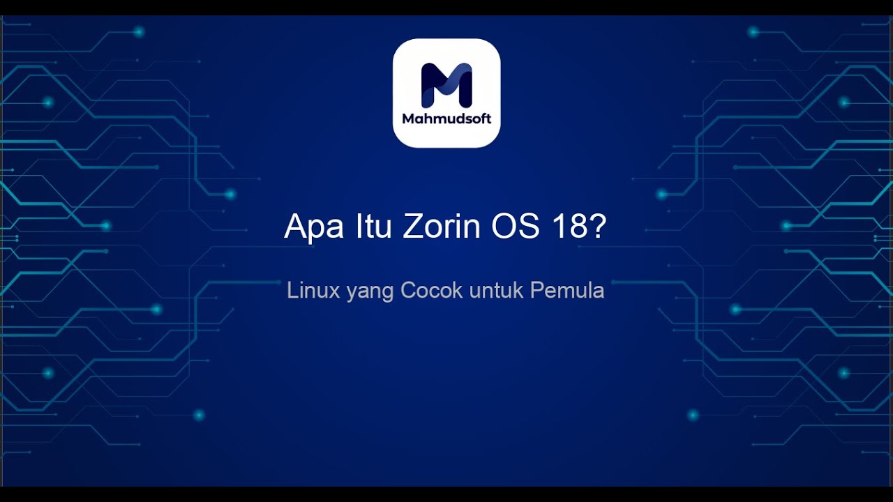 Apa itu Zorin OS 18   Linux yang Cocok untuk Pemula