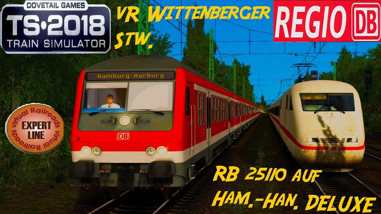 TRAIN SIMULATOR 2018 ☆ vR WittenbergerStw. / RB 25110 auf HamburgHannover DELUXE | trainTeacher