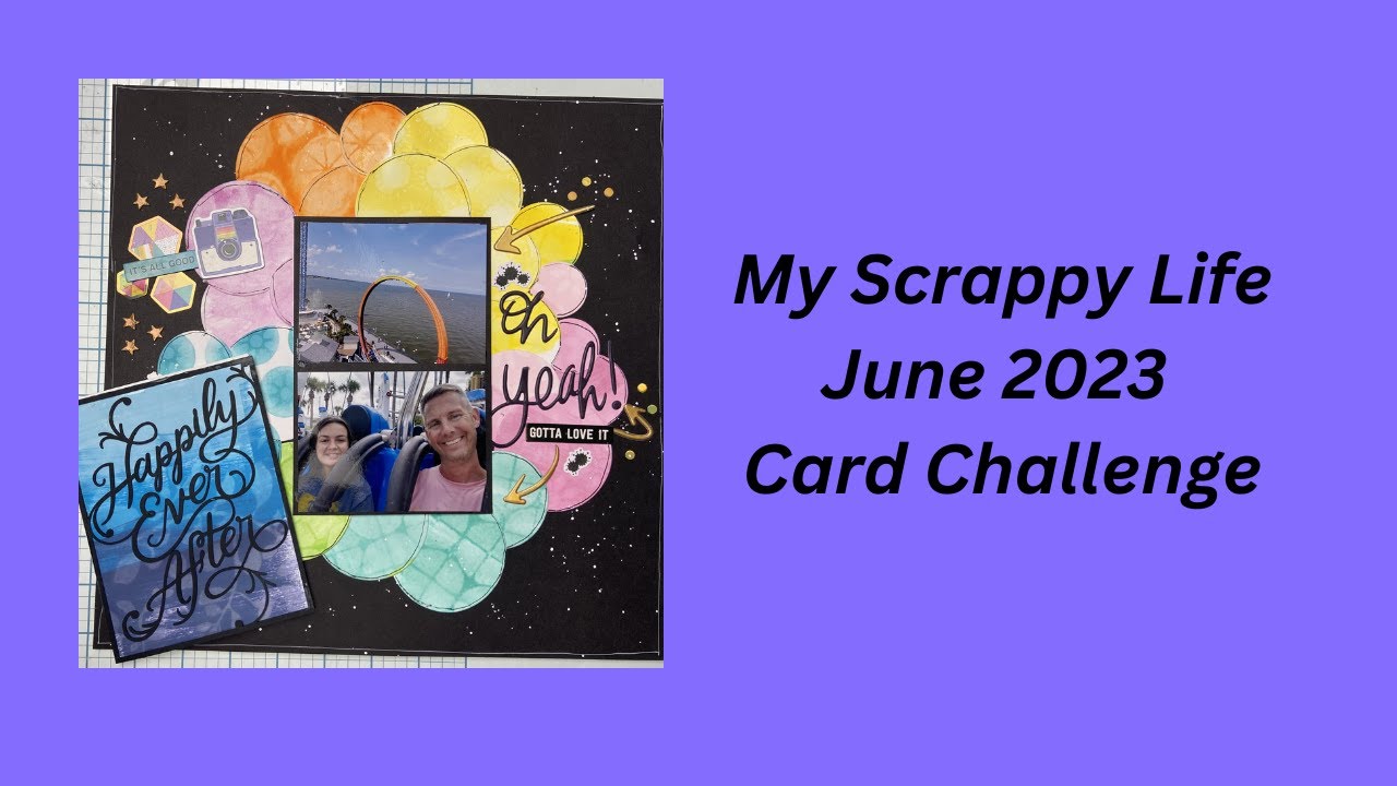 My Scrappy Life June 2023 Card Challenge