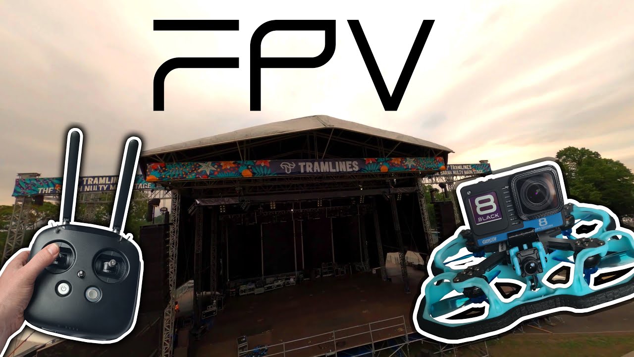 TRAMLINES SHEFFIELD FPV